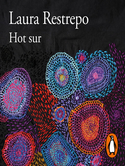 Title details for Hot sur by Laura Restrepo - Available